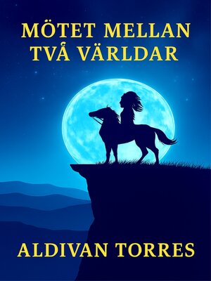 cover image of Mötet Mellan två Världar